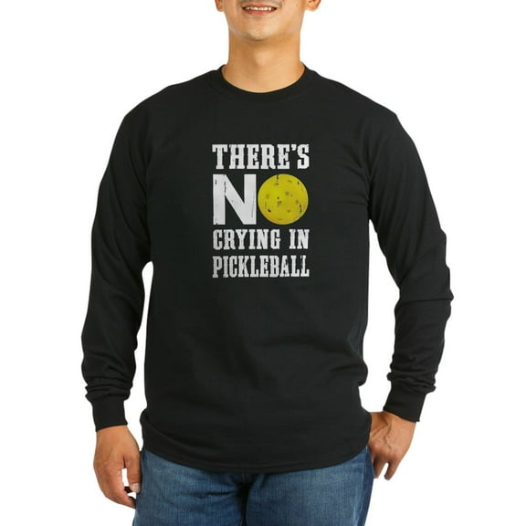 CafePress - No Crying In Pickleball Long Sleeve T Shirt - Long Sleeve Dark T-Shirt