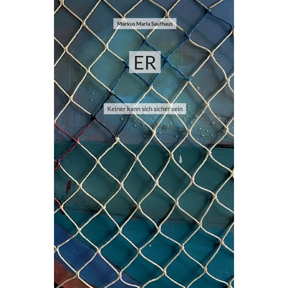 Er: Keiner kann sich sicher sein, (Paperback)