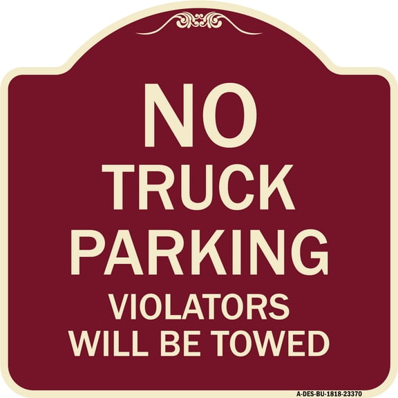 SignMission Designer Series Sign - Parking Restriction Sign No Truck Parking Violators Will Be Towed | Burgundy 18" X 18" Heavy-Gauge Aluminum Architectural Sign | Made in the USA