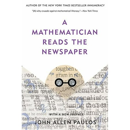 A Mathematician Reads the Newspaper, Used [Paperback]