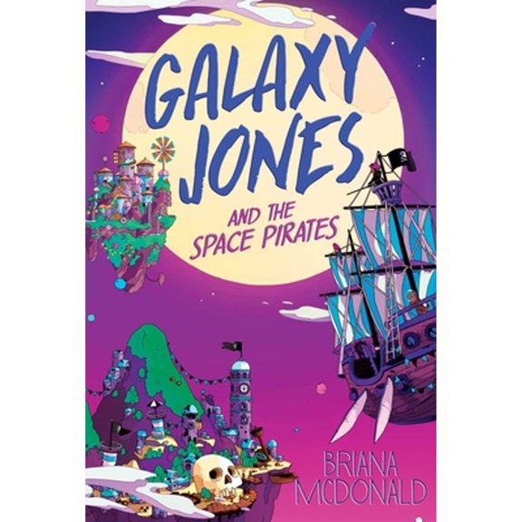 Pre-Owned Galaxy Jones and the Space Pirates (Paperback) 1534498303 9781534498303