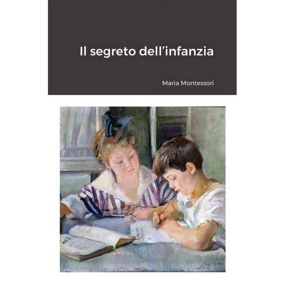 Il segreto dell'infanzia (Paperback)