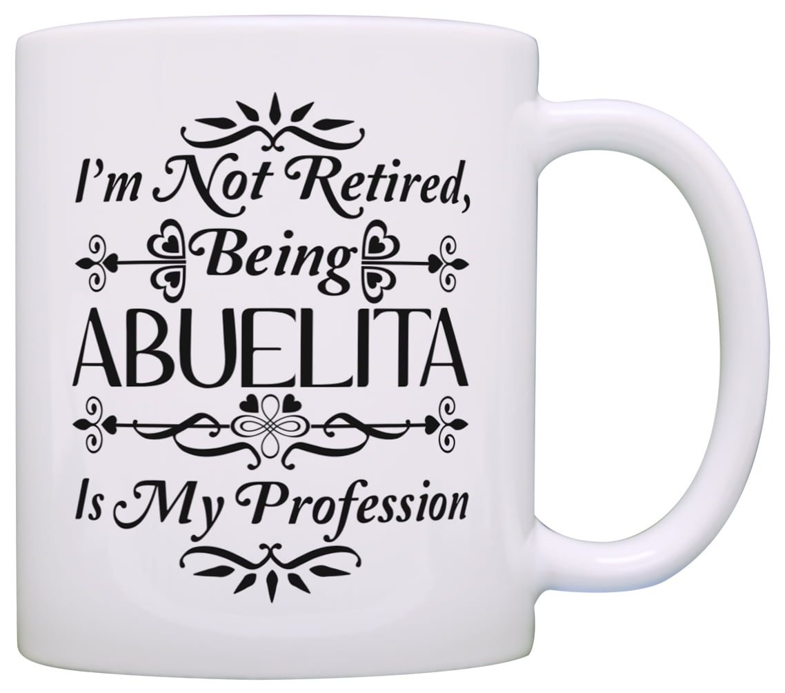 Abuela Mug Abuela Gift New Abuela Coffee Mug Abuelita Mug Abuelita Gift Spanish 
