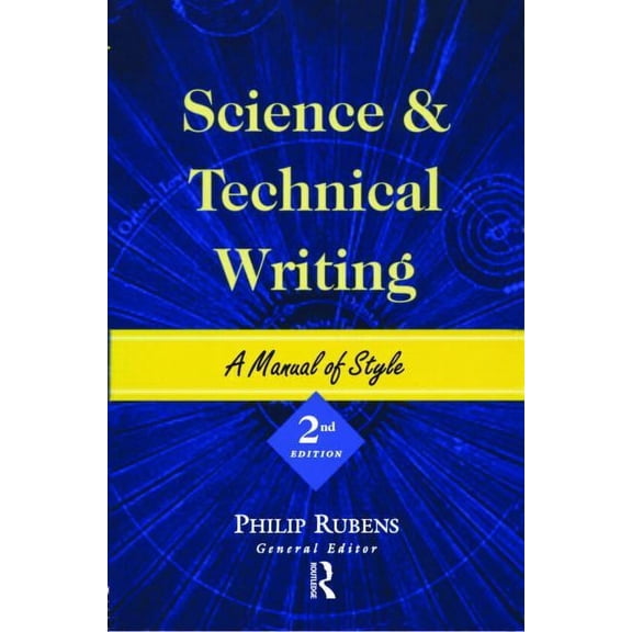 Science and Technical Writing: A Manual of Style, (Paperback)