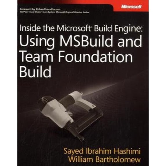 Pre-Owned Inside the Microsoft® Build Engine: Using MSBuild and Team Foundation Build Paperback