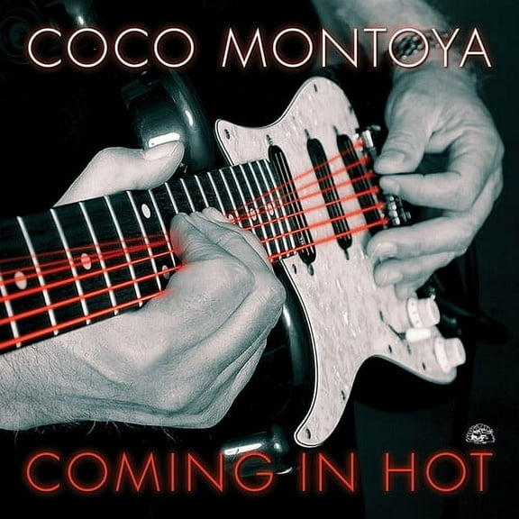 Coco Montoya - Coming In Hot - Music & Performance - CD