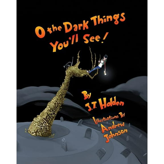 O The Dark Things You'll See! (Paperback)