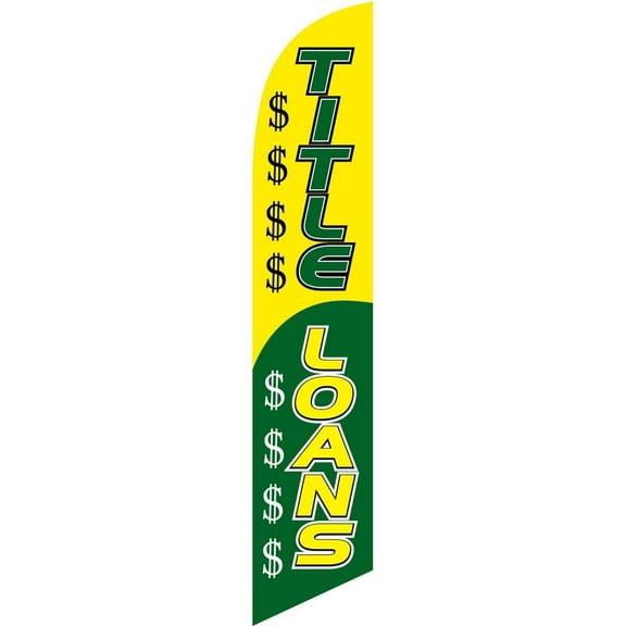 Title Loans Feather Banner Swooper Flag -No Wind Required- Replacement FLAG ONLY
