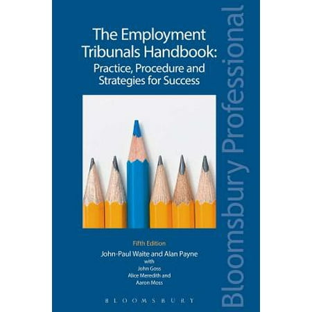 The Employment Tribunals Handbook Practice Procedure And