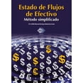 thumbnail image 1 of Estado de Flujos de Efectivo Tax Editores Unidos Método Simplificado 9786074409130, 1 of 2