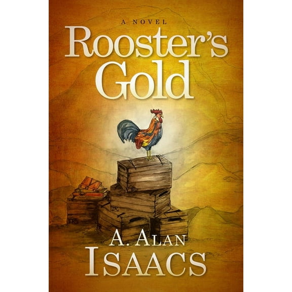 Rooster's Gold, (Paperback)