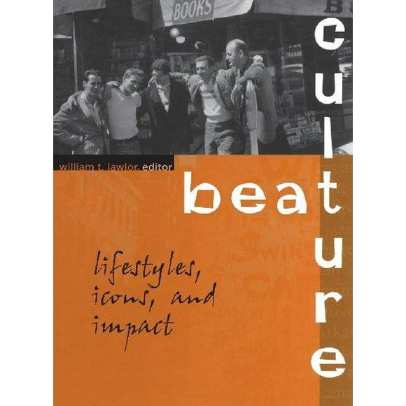 Beat Culture: Modes de Vie, Icônes et Impact