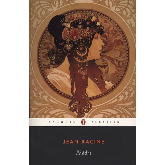 Penguin Classics PhÃ¨dre: Ãdition Bilingue, (Paperback)