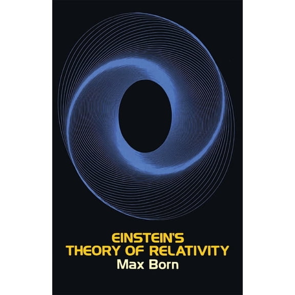Dover Books on Physics Einstein's Theory of Relativity, (Paperback)