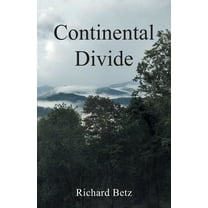 Continental Divide, (Paperback)