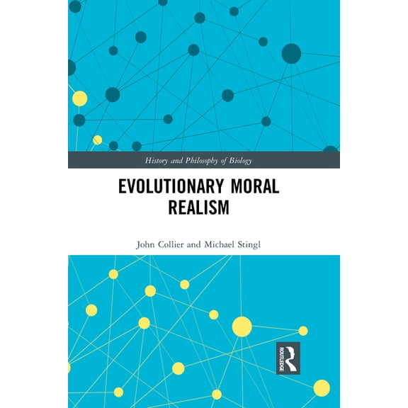 History and Philosophy of Biology Evolutionary Moral Realism, (Paperback)