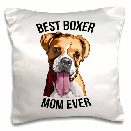 3dRose Best Boxer Mom Ever - Pillow Case, 16 by