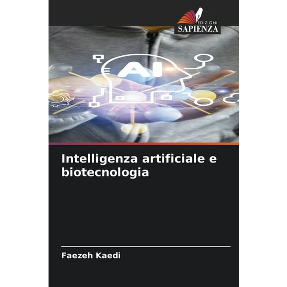 Intelligenza artificiale e biotecnologia, (Paperback)
