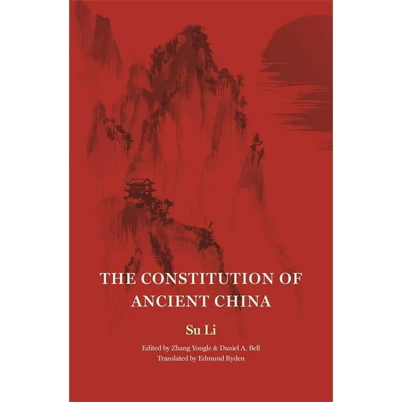 Princeton-China The Constitution of Ancient China: Not Assigned, Book 9, (Hardcover)