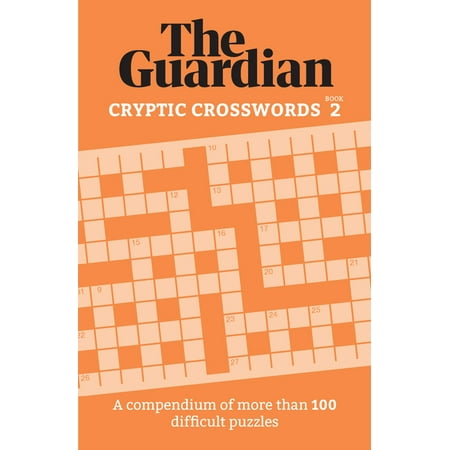 Guardian Puzzles: Cryptic Crosswords 2: A Collection of More Than 100 Baffling Puzzles (Paperback)