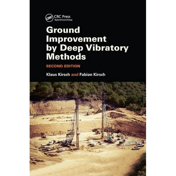 Ground Improvement by Deep Vibratory Methods, (Paperback)