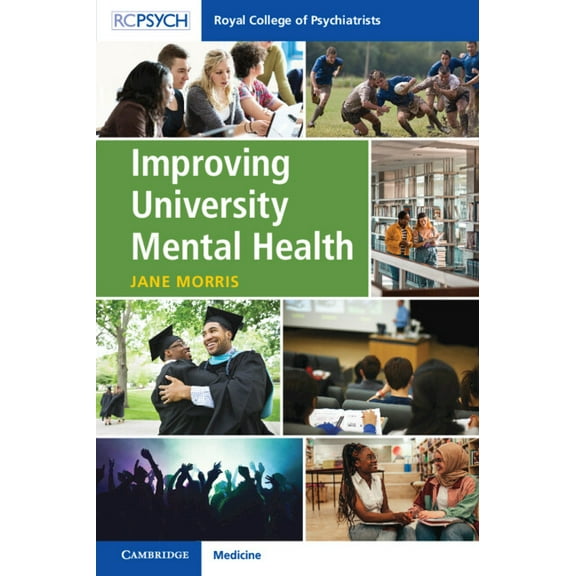 Improving University Mental Health, (Paperback)