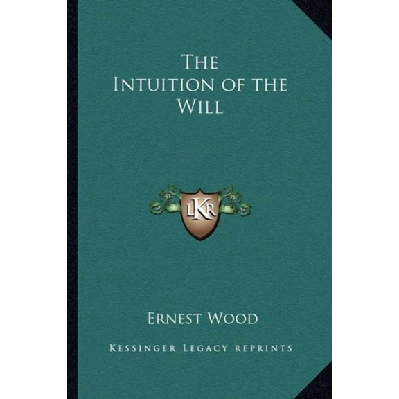 The Intuition of the Will (Paperback)