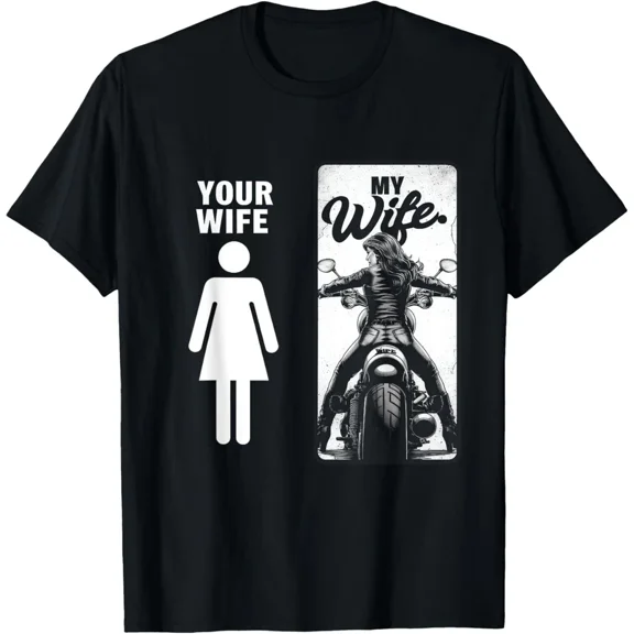 Your Wife Is Simple My Wife Biker Valentine Motorcycle Humor Unisex T-Shirt, up to Size 5XL