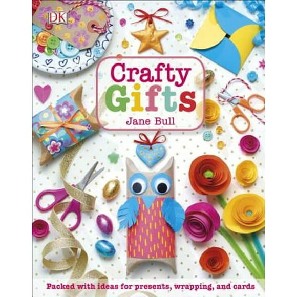 Pre-Owned Crafty Gifts (Hardcover 9781465461223) by Jane Bull