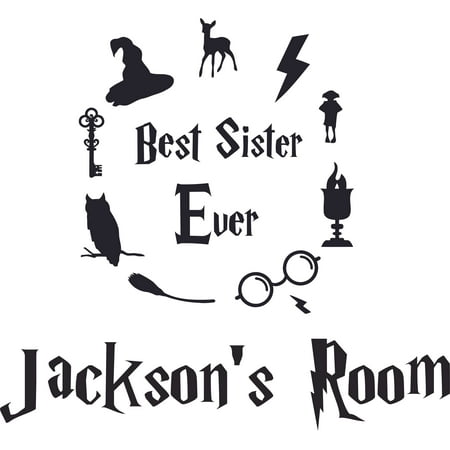 Best Sister Ever Harry Potter Hogwarts Customized Wall Decal - Custom Vinyl Wall Art - Personalized Name - Baby Girls Boys Kids Bedroom Wall Decal Room Decor Wall Stickers Decoration Size (30x30 (Best Toddler Boy Rooms)
