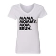 thumbnail image 2 of Wild Bobby Mama Mommy Mom Bruh Women Standard V-Neck Tee, 2 of 6