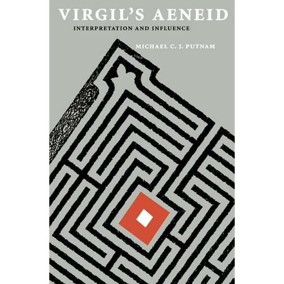 Virgil's Aeneid: Interpretation and Influence, (Paperback)