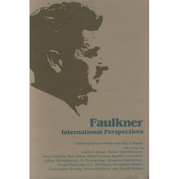 Faulkner and Yoknapatawpha Faulkner: International Perspectives, (Paperback)
