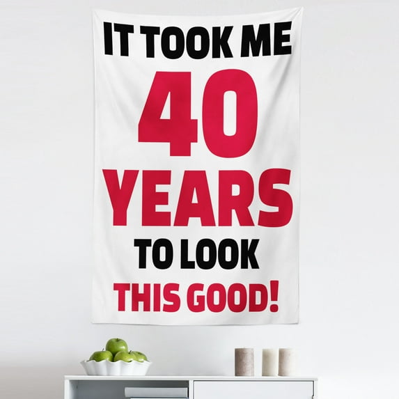 40th Birthday Tapestry, 40 Years and Looking Confident Cool Funny Catchphrase, Fabric Wall Hanging Decor for Bedroom Living Room Dorm, 5 Sizes, Dark Coral Black White, by Ambesonne