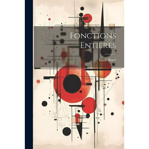 Fonctions Entieres (Paperback)