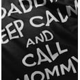 thumbnail image 5 of Funny Daddy Keep Calm Call Mommy Toddler Boy Girl T Shirt Infant Toddler Brisco Brands 12M, 5 of 6