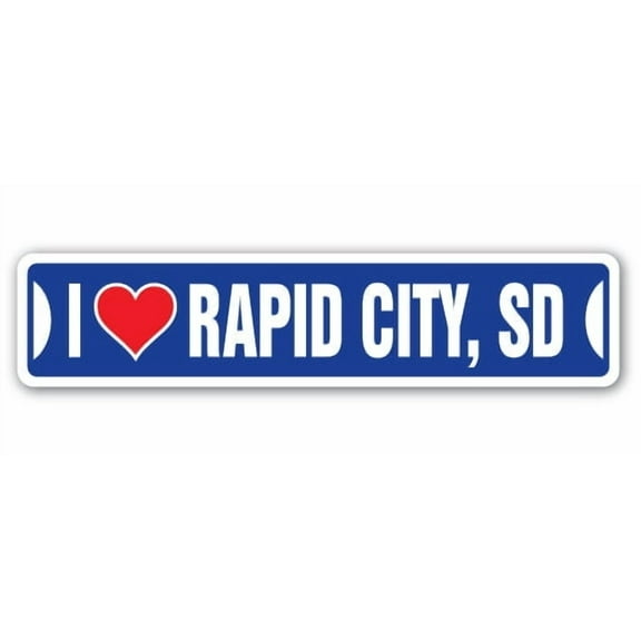 I LOVE RAPID CITY SOUTH DAKOTA Street Sign sd city state us wall road décor gift