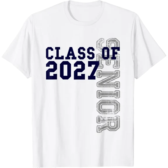 Senior Class Of 2027 - Graduation Year High School & College T-Shirt Size S-5XL