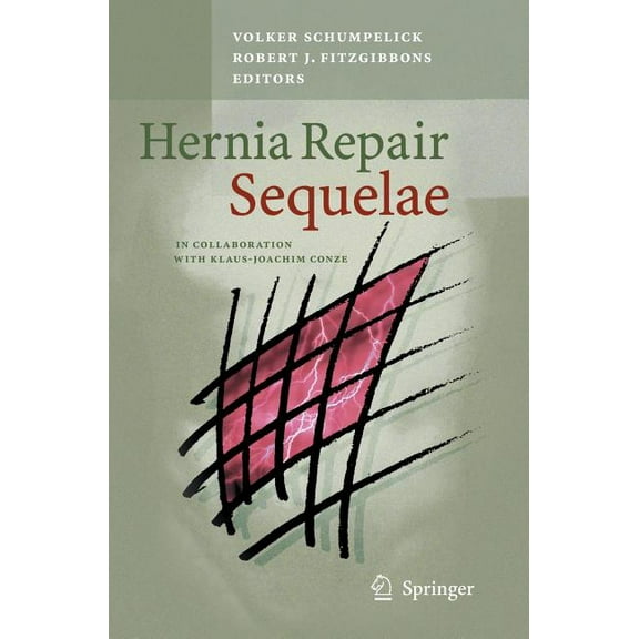 Hernia Repair Sequelae, (Hardcover)