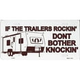 thumbnail image 1 of If The Trailers Rockin' Don't Bother Knockin Plate, 1 of 1