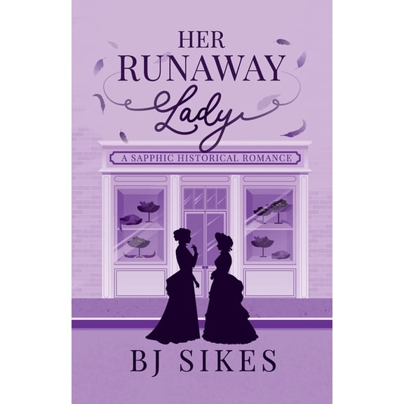 Her Runaway Lady, a sapphic historical romance, (Paperback)