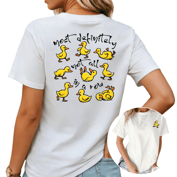 Most Definitely Not All In A Row Cute Duck Oversized Graphic Tees Womans Tshirt Shirts Black White S-5XL Tops