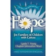 thumbnail image 1 of Pre-Owned Hope for Families of Children with Cancer (You Are Not Alone) (Hardcover) 0979780012 9780979780011, 1 of 1