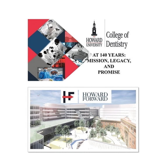 Howard University College of Dentistry at 140 Years: Mission, Legacy, and Promise (Hardcover)