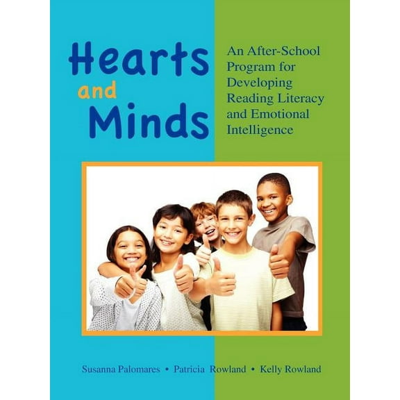 Hearts and Minds: An Afterschool Program for Developing Reading Literacy and Emotional Intelligence, (Paperback)