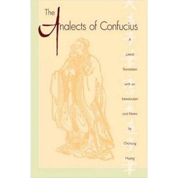Pre-Owned The Analects of Confucius (Lun Yu) (Paperback) 0195112768 9780195112764