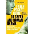 thumbnail image 1 of Pre-Owned The Faber Pocket Guide to Greek and Roman Drama (Paperback) 0571219063 9780571219063, 1 of 1