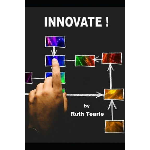 INNOVATE !: The employee's guide to innovation. (Change Designs Business Books)