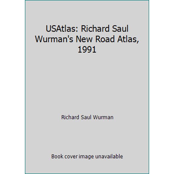 Pre-Owned USAtlas: Richard Saul Wurman's New Road Atlas, 1991 (Paperback) 0139468315 9780139468315