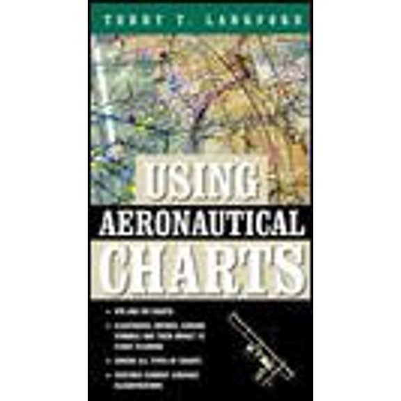 Pre-Owned Using Aeronautical Charts (Paperback) 0071391177 9780071391177